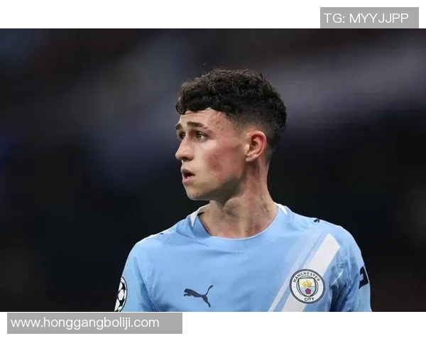 菲尔·福登：从曼城新星到英格兰中场核心的成长历程与未来展望